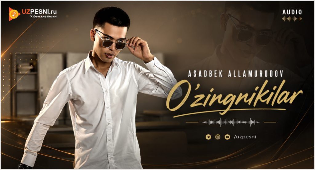 Asadbek Allamurodov - O'zingnikilar