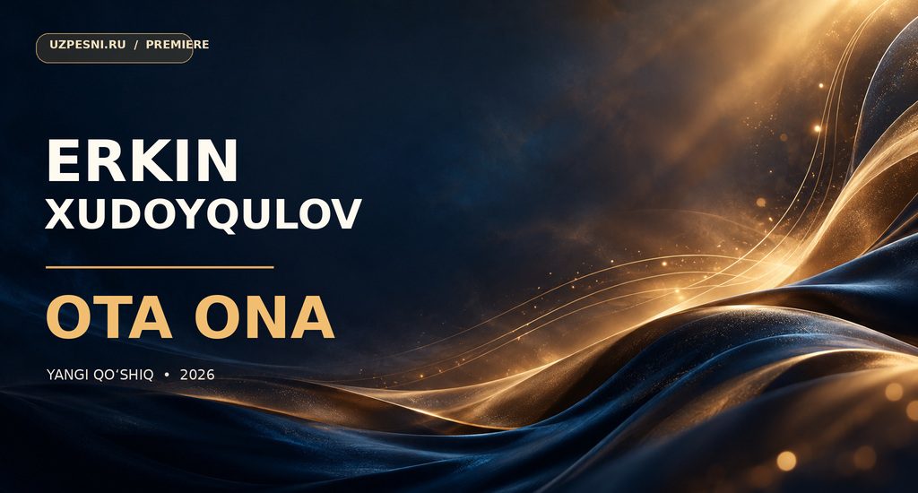 Erkin Xudoyqulov — Ota Ona, постер песни